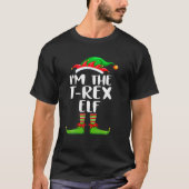 Ik ben de T-Rex Elf Matching Familie Kerstmis T-shirt (Voorkant)