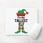 Ik ben de Tallest Elf Muismat (Met muis)