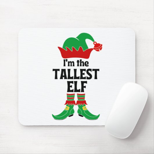 Ik ben de Tallest Elf Muismat (Met muis)