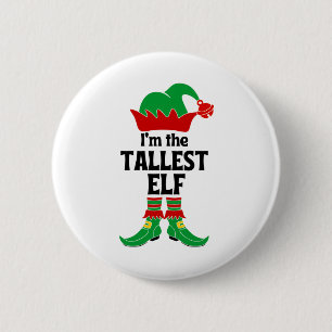 Ik ben de Tallest Elf Ronde Button 5,7 Cm