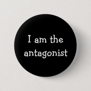 Ik ben de tegenstander, boekenliefhebber, schurk ronde button 5,7 cm