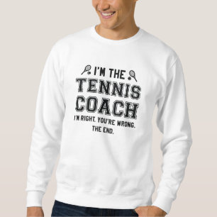 Ik ben de Tennis Coach Trui