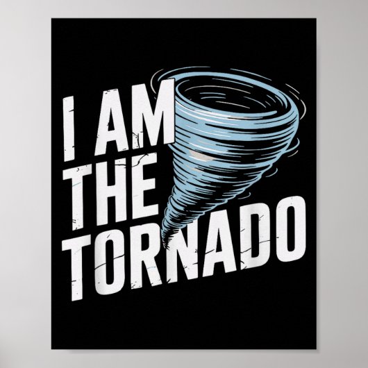 Ik Ben De Tornado Grappige Meteoroloog Weerman Ki Poster (Voorkant)