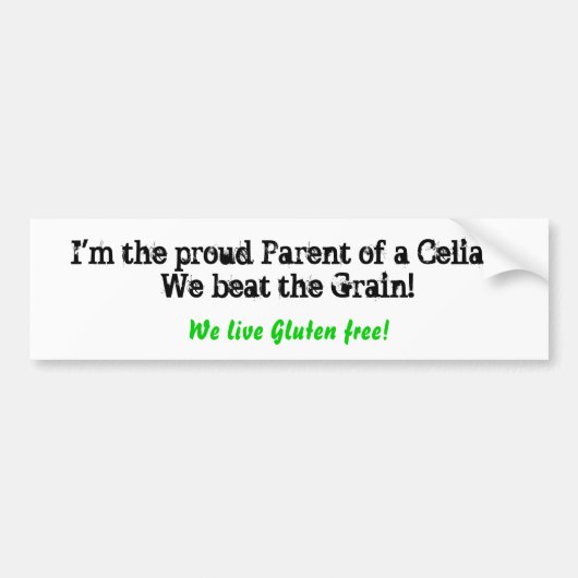 Ik ben de trotse ouder van een Celiac!We hebben de Bumpersticker (Voorkant)