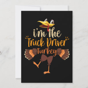 Ik ben de Truck Driver Turkey Funny Thanksgiving Feestdagenkaart