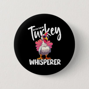 Ik ben de Turkije fluisteraar Turkije jachtliefheb Ronde Button 5,7 Cm