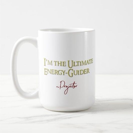 Ik ben de Ultimate EnergyGuider Projector Koffiemok (Links)
