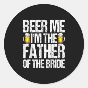 Ik ben de vader van het Bride Alcohol Drinkin. Ronde Sticker