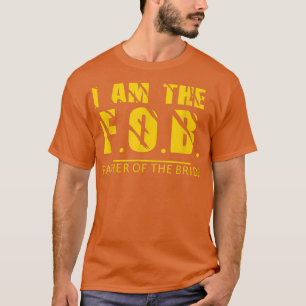 Ik ben de vader van het Bride Design 283 T-shirt