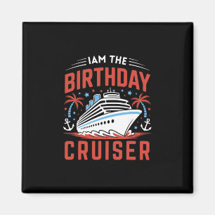 Ik ben de verjaardagscruiser Funny Cruise Vakantie Magneet