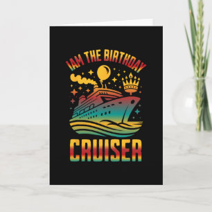 Ik ben de verjaardagscruiser Grappige cruisevakant Kaart