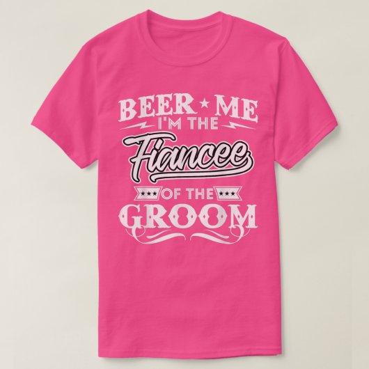 Ik ben de verloofde van de bruindrenker. t-shirt (Design voorkant)