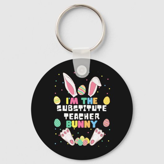 Ik ben de vervangende juf Bunny Funny Rabbit Pasen Sleutelhanger (Voorkant)