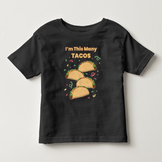 Ik ben de vierde verjaardag van dit Tacos kind Kinder Shirts (Voorkant)