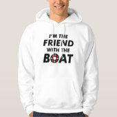 Ik ben de vriend met de boot hoodie (Voorkant)