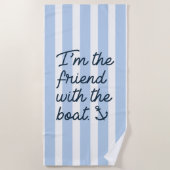 Ik ben de vriend met de boot strandlaken (Voorkant)