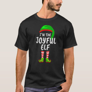 Ik ben de vrolijke Elf Kerstmis. T-shirt
