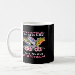 Ik ben de vrouw die die drie woorden wil horen koffiemok