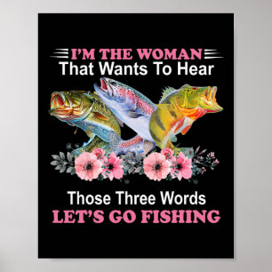 Ik ben de vrouw die die drie woorden wil horen poster