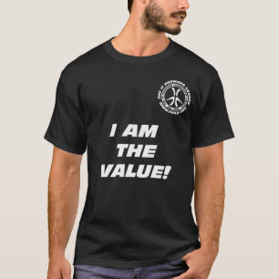 Ik ben de waarde! Blk T-shirt