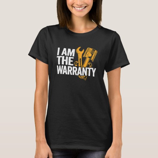 Ik ben de Warranty Race Auto Parts Repair Guy Mech T-shirt (Voorkant)