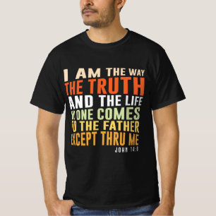 Ik ben de weg, de waarheid en het leven - John 14: T-shirt