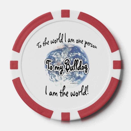 Ik ben de wereld van mijn Bulldog Poker Chips (Voorkant)
