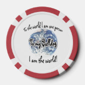 Ik ben de wereld van mijn Bulldog Poker Chips (Achterkant)