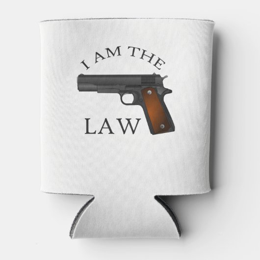 Ik ben de wet met een pistool blikjeskoeler (Voorkant)