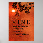 Ik ben de Wijn ... (Schrift: John 15:5) Poster (Voorkant)
