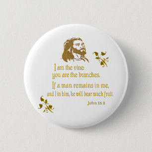Ik ben de wijnstok Christelijke t-shirts en meer Ronde Button 5,7 Cm