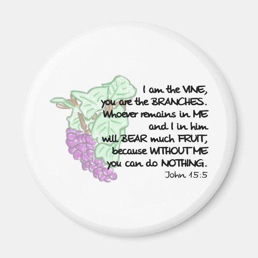 Ik ben de wijnstok, jij bent de takken... Magneet (Voorkant)