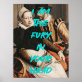 Ik ben de woede in je hoofd Renaissance Schilderij Poster (Voorkant)