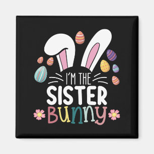 Ik ben de zus Bunny Pasen Familie Matching Magneet