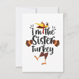 Ik ben de Zuster Turkey Funny Thanksgiving Familie RSVP Kaartje