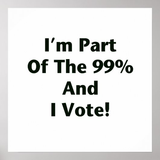 Ik ben deel van de 99% en ik stem! poster (Voorkant)
