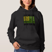 Ik ben degene die programmeerprogramma Nerd codeer Hoodie (Voorkant)