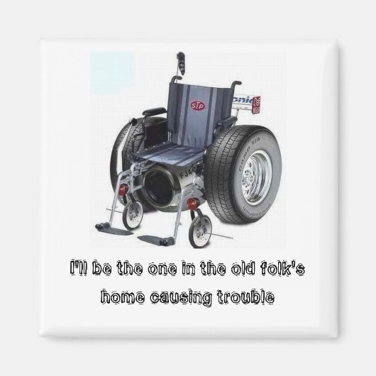 Ik ben degene in het huis van de oude mensen die.. magneet (Voorkant)