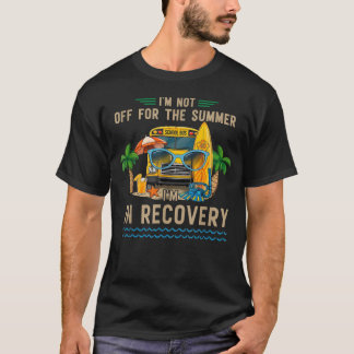 Ik ben deze zomer niet vrij, ik ben in herstel ler t-shirt