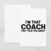 Ik ben die Coach Waarover Ze Het Hadden Grappig Ca Bedankkaart (Voorkant / Achterkant)