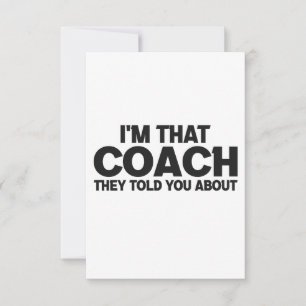 Ik ben die Coach Waarover Ze Het Hadden Grappig Ca Bedankkaart