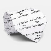 Ik ben die geek die van natuurkunde houdt stropdas (Opgerold)