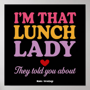 Ik ben die lunchdame waar ze het over hadden Grapp Poster