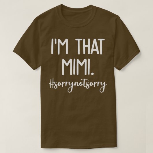 Ik ben die Mimi 1 T-shirt (Design voorkant)