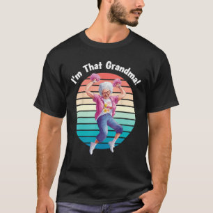 Ik ben die oma die koele pret juicht t-shirt