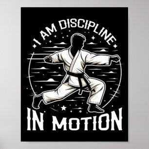 Ik ben discipline in bewegingen vechtsporten karat poster