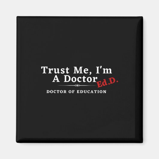 Ik ben doctor in de opvoeding Ed.d Magneet (Voorkant)
