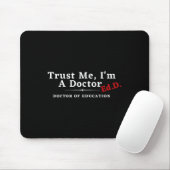 Ik ben doctor in de opvoeding Ed.d Muismat (Met muis)