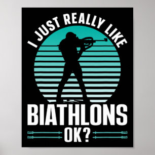 Ik ben dol op biatlons ok sport biatlon bi poster