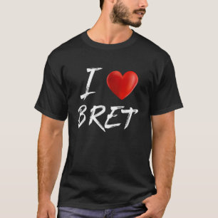 Ik ben dol op de BRET-familienaam van Heart T-shirt